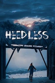 Heedless