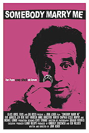 Somebody Marry Me poster