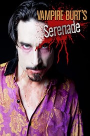 Vampire Burt's Serenade poster