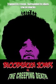 Bloodsucka Jones vs. The Creeping Death poster