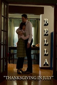 "Bella" Thanksgiving In July