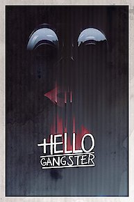 Hello Gangster
