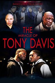 The Miracle of Tony Davis