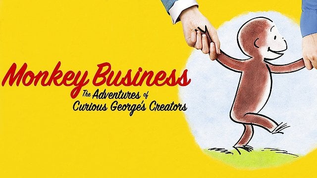 Watch Monkey Business: The Adventures of Curious George's Creators Online