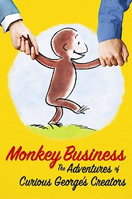Monkey Business: The Adventures of Curious George's Creators