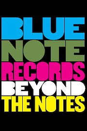 Blue Note Records: Beyond the Notes poster