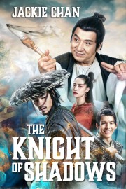 The Knight of the Shadows poster