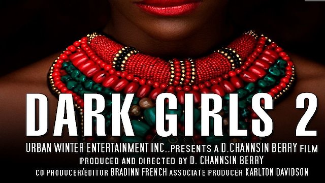 Watch Dark Girls 2 Online