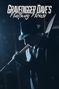 Gravedigger Dave's Halfway House