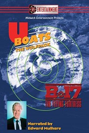 U-Boats: The Wolfpack/B-17: The Flying Fortress (Documentary Double Feature)