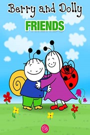 Berry and Dolly - Friends poster