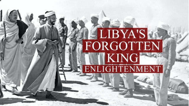 Watch Libya's Forgotten King: Enlightenment Online