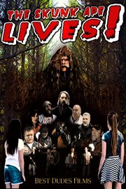 The Skunk Ape Lives poster