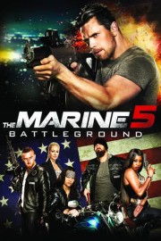 The Marine 5: Battleground poster