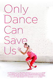 Only Dance Can Save Us poster