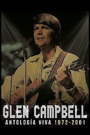 Glen Campbell: Antología Viva 1972-2001 (Sub Esp)