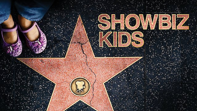 Watch Showbiz Kids Online