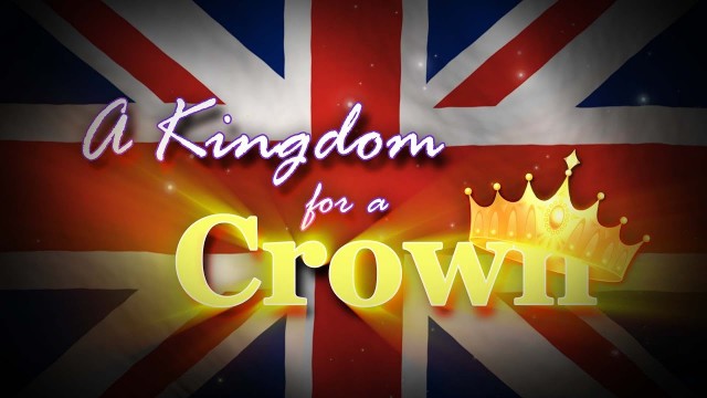 Watch A Kingdom for a Crown Online