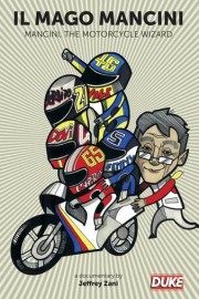 Mancini, The Motorcycle Wizard