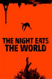 The Night Eats the World