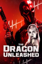 The Dragon Unleashed poster