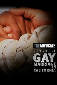 The Advocate Presents: Gay Marriage in California