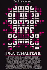 Irrational Fear poster