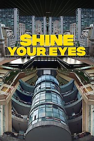 Shine Your Eyes