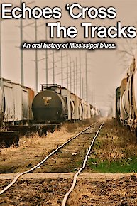 Echoes 'Cross the Tracks