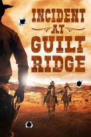 Incident at Guilt Ridge poster