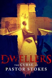 Dwellers: The Curse of Pastor Stokes poster