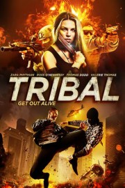 Tribal: Get Out Alive poster