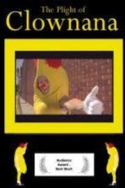 The Plight of Clownana poster