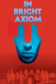 In Bright Axiom poster