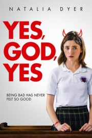 Yes, God, Yes poster
