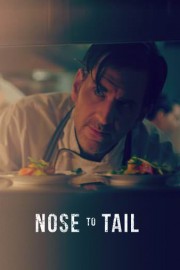 Nose to Tail