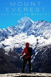Mount Everest: The Peak of Mankind poster