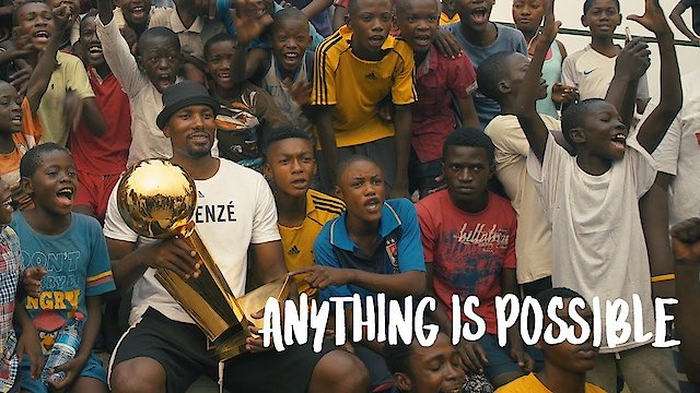 Watch Anything Is Possible: A Serge Ibaka Story Online