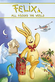 Felix: All Around the World