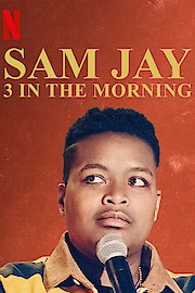 Sam Jay: 3 In The Morning poster