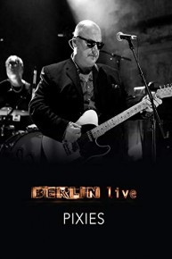 Pixies - Berlin Live