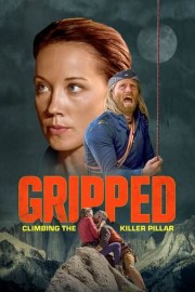 Gripped: Climbing the Killer Pillar poster