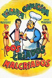 Viruta Y Capulina: Dos Criados Malcriados