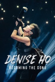 Denise Ho - Becoming the Song