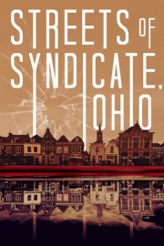 Streets of Syndicate, Ohio poster