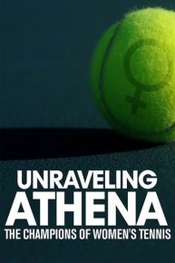 Unraveling Athena: The Champions of Women's Tennis