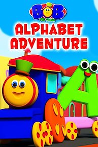 Alphabets Adventure & More Kids Song: Bob the Train