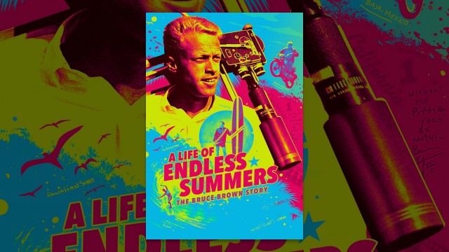Watch A Life of Endless Summers: The Bruce Brown Story Online