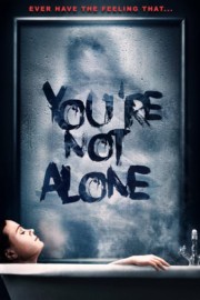 You're Not Alone poster