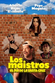 Los Maistros: El Dia de la Santa Cruz